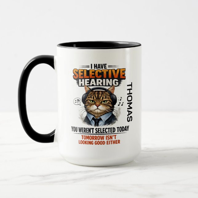 Taza Selective Hearing Cat Mug | Funny Coworker (Izquierda)