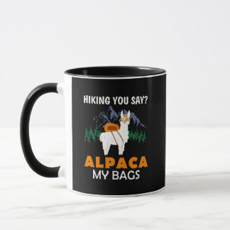 Taza Senderismo dices Alpaca Mis Bolsas Viajes divertid