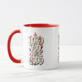 Taza SEÑOR eres Bueno - Cristiano