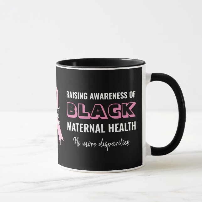 Taza Sensibilización sobre la salud de las madres negra (Derecha)