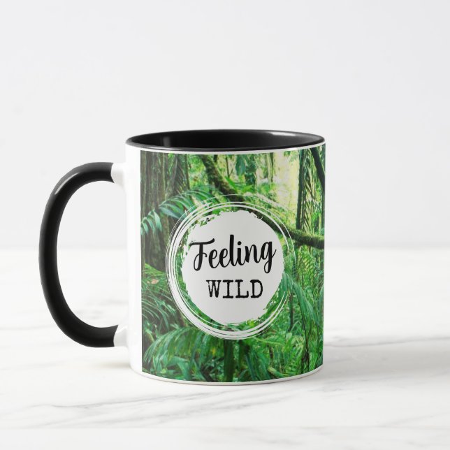 Taza Sentirse salvaje con Personalizado de texto (Izquierda)