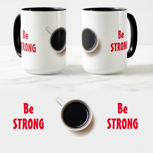Taza SER FUERTE con la afirmación del café positivo (Subido por el creador)