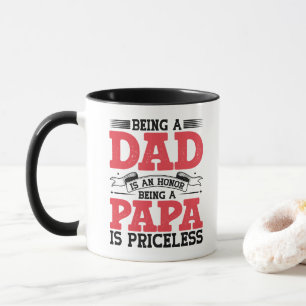 Taza Ser padre es un honor Ser papá no tiene precio