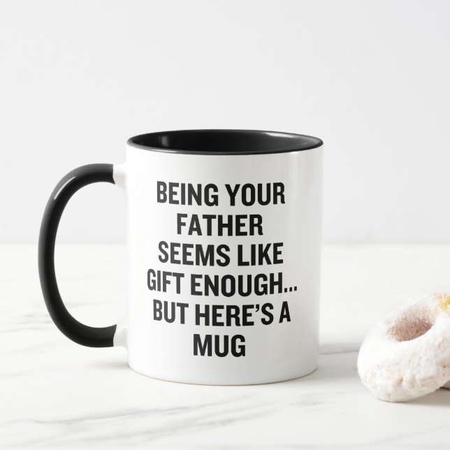 Taza Ser tu padre parece como un regalo suficiente (Con donut)