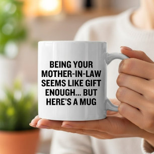 Taza Ser tu suegra parece ser un regalo suficiente