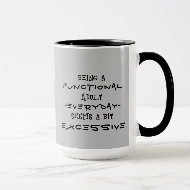 Taza "Ser un adulto funcional..." Café/té (Derecha)