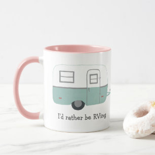 Taza ¡Sería bastante RVing! Remolque rv del viaje del