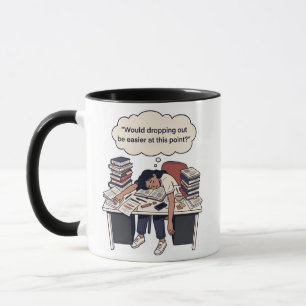 Taza ¿Sería más fácil abandonar? Diseño divertido