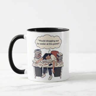 Taza ¿Sería más fácil abandonar? Diseño divertido
