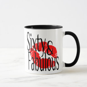 Taza Sesenta y fabuloso con los labios rojos calientes