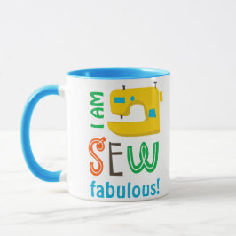 Taza Sew Fabulous