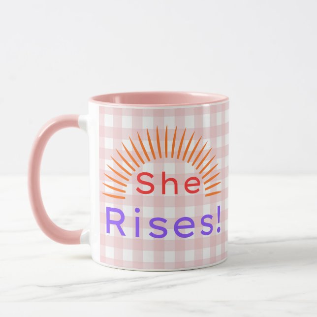 Taza She Rises! - Women Empowerment Inspirational Mug (Izquierda)