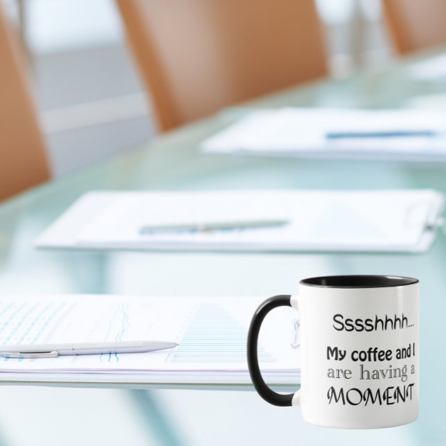 Taza Shh, mi café y yo estamos teniendo un momento (Subido por el creador)