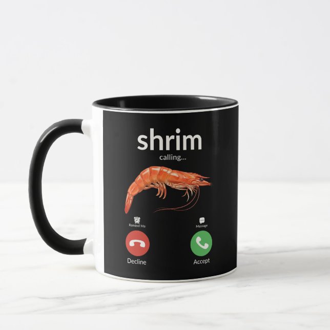 Taza Shrim Calling Meme Funny Phone Screen Coffee  (Izquierda)