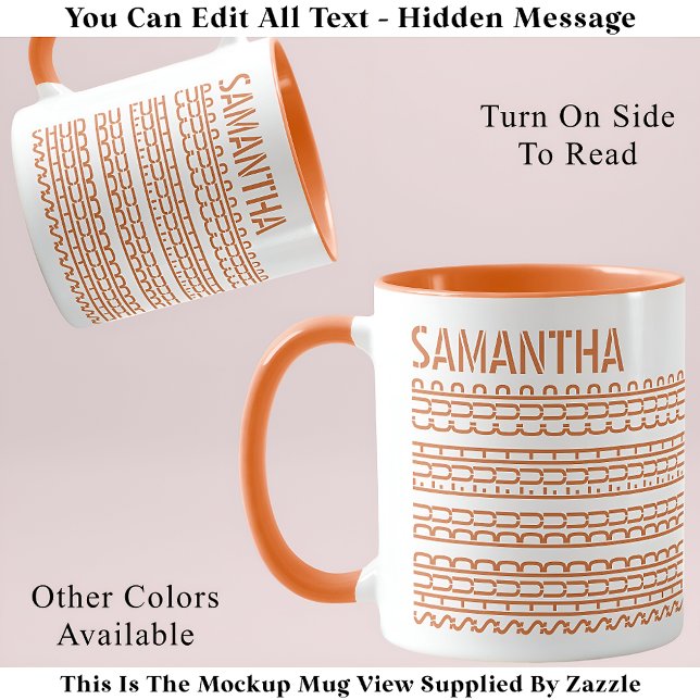 Taza Shud Du Fuh Cup & Name Hidden Message 138OW Funny (Subido por el creador)