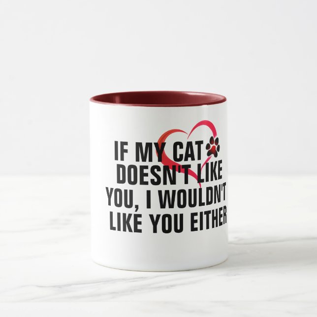 Taza si a mi gato no le gusta tu divertido diseño de ma (Centro)