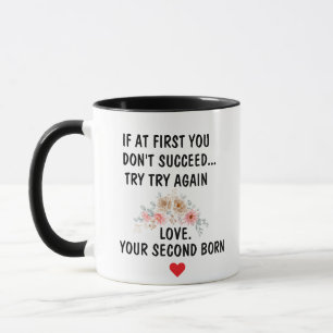 Taza Si al principio no tienes éxito, inténtalo de nuev