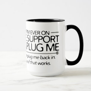 Taza Si alguna vez estoy en soporte vital...
