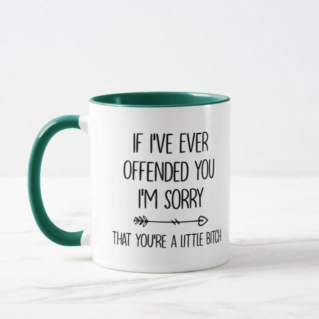 Taza Si alguna vez te he ofendido, lo siento... (Izquierda)