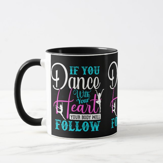 Taza Si Bailas Con El Corazón (Izquierda)