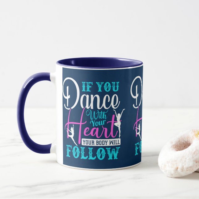 Taza Si Bailas Con El Corazón (Con donut)