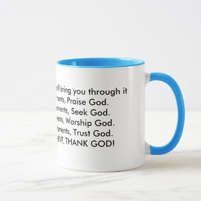 Taza Si dios le trae a i, él le traerá throu… (Derecha)