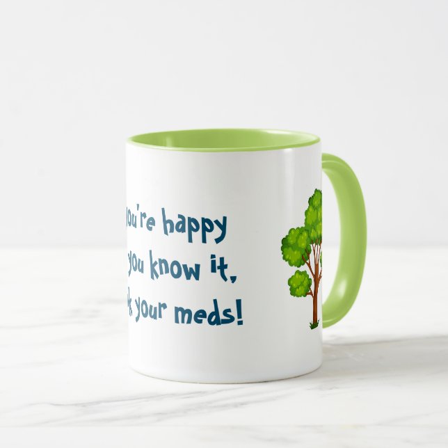 Taza Si eres feliz y lo sabes árboles de chiste (Anverso derecho)