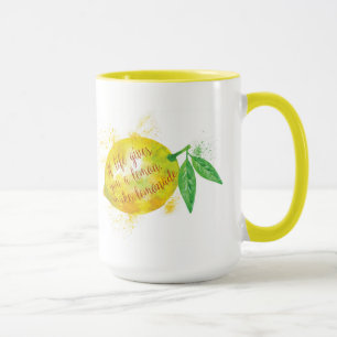 Taza Si la vida le da un limón, haga la limonada