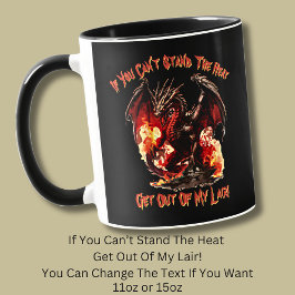 Taza ¡Si no puedes soportar el calor, sal de mi aire!