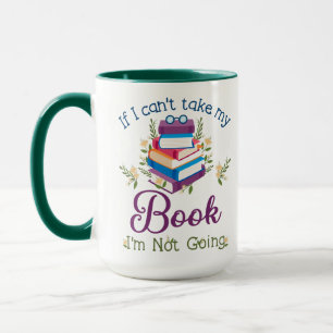 Taza Si no puedo llevar mi libro no voy