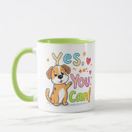 Taza ¡Sí, Puedes! Mug de perro con motivación