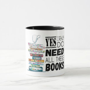Taza Sí, Realmente Necesito Todos Estos Libros