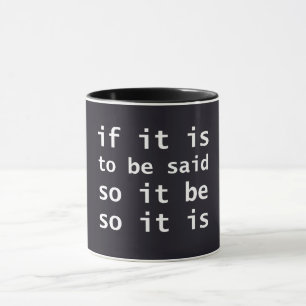 Taza Si Se Va a Decir Que Así Sea Así Es Primo Greg