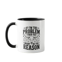Taza Si Soy El Problema