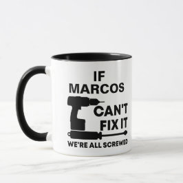 Taza Si su nombre no puede corregirlo, Personalizado/ P