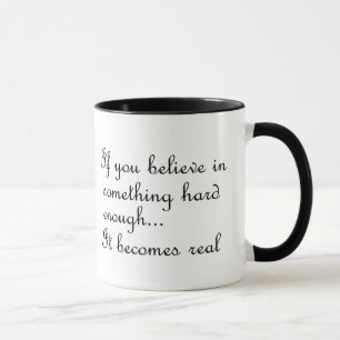 Taza Si usted cree en algo-taza