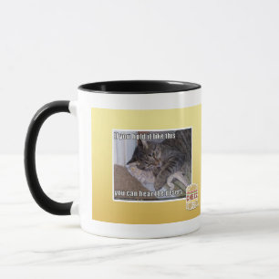 Taza Si usted lo sostiene tenga gusto de esto