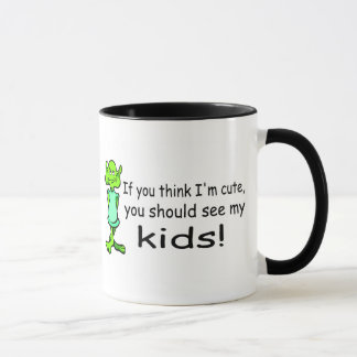 Taza Si usted piensa Im lindo usted debe ver a mis