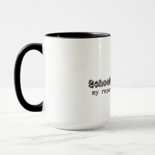 Taza Sicólogo escolar Mug