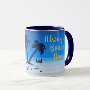Taza ¡Siempre A La Playa! Medianoche azul