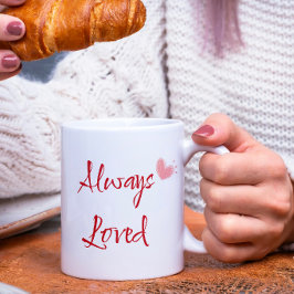 Taza Siempre amado regalo de cumpleaños cita positiva c