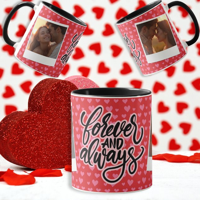 Taza Siempre y siempre - Foto Personalizado con pulso c (Forever and Always - Custom Photo with Hearts Mug)