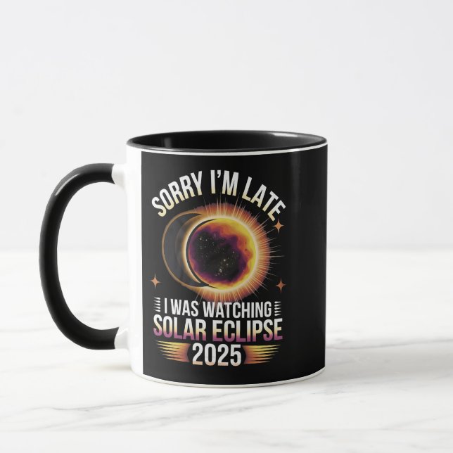 Taza Siento llegar tarde viendo el eclipse solar 2025 (Izquierda)