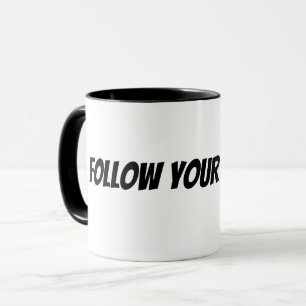 Taza sigue tus sueños