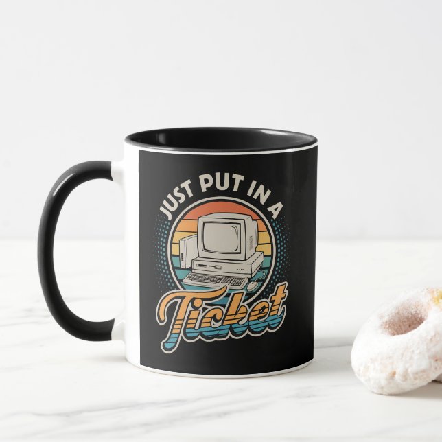 Taza Simplemente Abra Un Ticket Soporte Técnico De Help (Con donut)