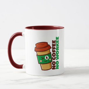 Taza Sin café sin trabajo