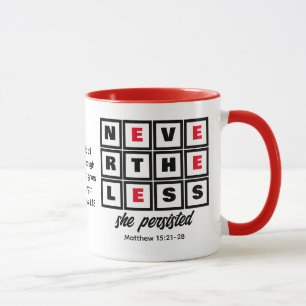 Taza SIN EMBARGO, LA personalizado PERSISTIÓ EN EL HECH