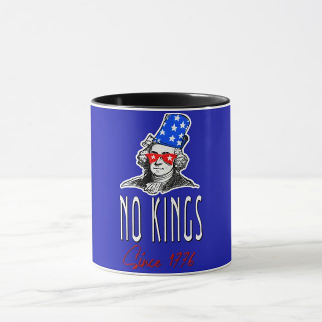 Taza Sin reyes desde 1776 - Diseño de rebeldes patrióti (Centro)