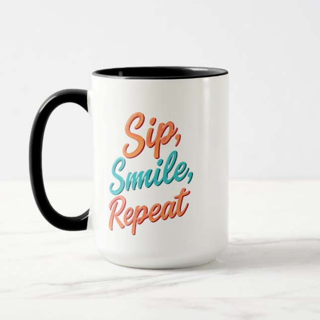 Taza Sip, Sonrisa, Repetir - Mug Combo de 15 oz (Izquierda)