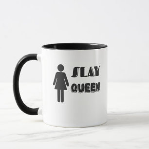 TAZA SLAY QUEEN